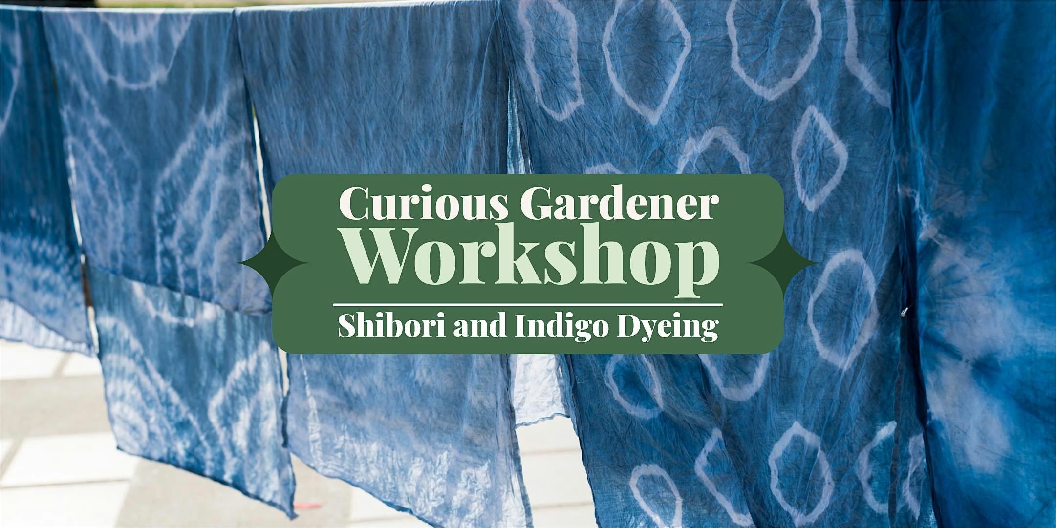 Shibori u0026 Indigo Dying Workshop Village of Pinecrest